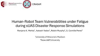 Human-Robot Team Vulnerabilities under Fatigue during sUAS Disaster Response Simulations