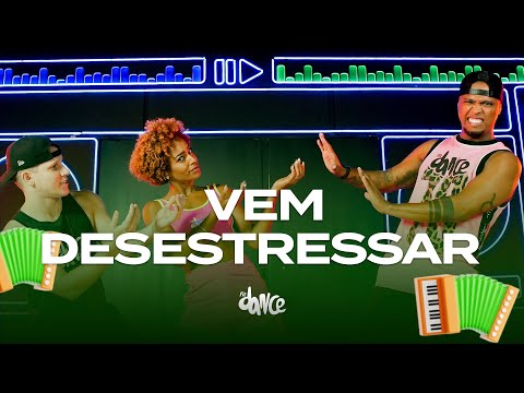 VEM DESESTRESSAR - Eric Land e MC PH | FitDance (Coreografia)