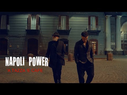 NAPOLI POWER  "  Carlo Cuomo - Sasa' Cosenza "  'A tazza 'e cafe. Directed. Enzo De Vito. Video 2024