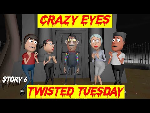 Crazy Eyes | Story 6 | Twisted Tuesday | Horror Story |