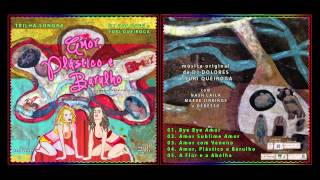 02. Amor, Sublime Amor - Trilha Sonora AMOR, PLÁSTICO E BARULHO