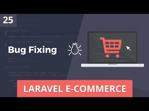 Laravel E Commerce Fixing Bugs Part 25