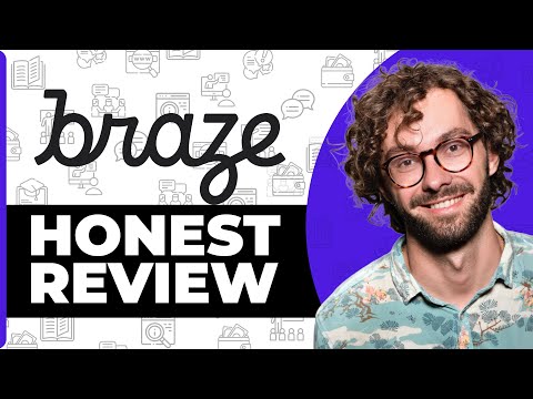 Braze Honest Review - Watch Before Using