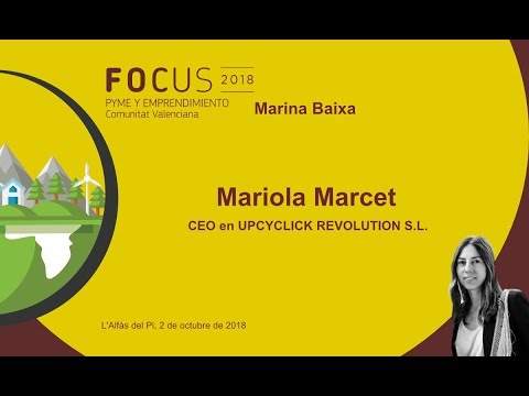 Entrevista Mariola Marcet, CEO Upcyclick en Focus Pyme Marina Baixa[;;;][;;;]