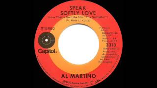1972 Al Martino - Speak Softly Love (Love Theme from “The Godfather”) (stereo 45)