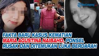 Download lagu Fakta Baru Kasus Kematian Maria Agustina Naibaho, Ponsel Rusak dan Ditemukan Luka Berdarah mp3