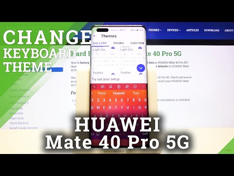 How to Switch Keyboard Theme in HUAWEI Mate 40 Pro 5G – Keyboard Customization