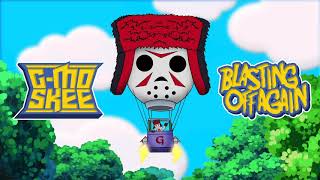 G-Mo Skee - Blasting Off Again (Prod. by eMDee)