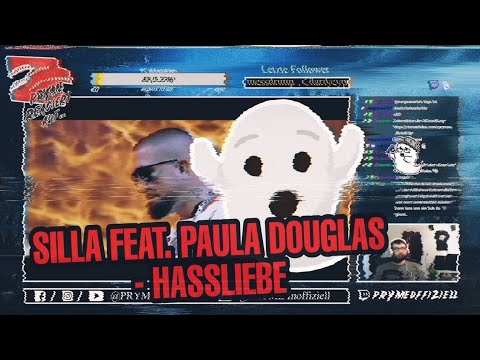 Gefühlvoll! SILLA FEAT. PAULA DOUGLAS - HASSLIEBE / REACTION