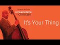 Christian McBride - It's Your Thing (feat. Dee Dee Bridgewater)