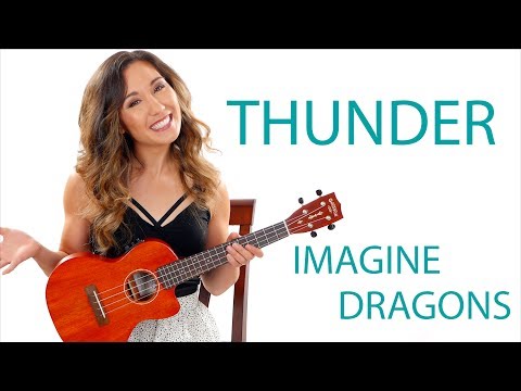 "Thunder" by Imagine Dragons Ukulele Tutorial/Lesson with Play Along