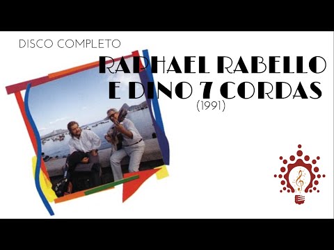 Raphael Rabello & Dino 7 cordas (1991) - Full Album - Disco Completo