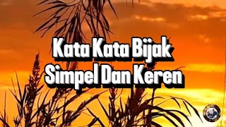 Download lagu KATA KATA BIJAK SIMPEL DAN KEREN mp3 Download lagu KATA KATA BIJAK SIMPEL DAN KEREN mp3