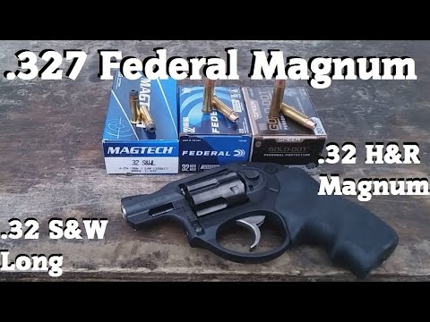 The AMAZING .327 Federal Magnum Cartridge Family (.32 S\u0026W Long VS .32 H\u0026R Magnum VS .327 Magnum)