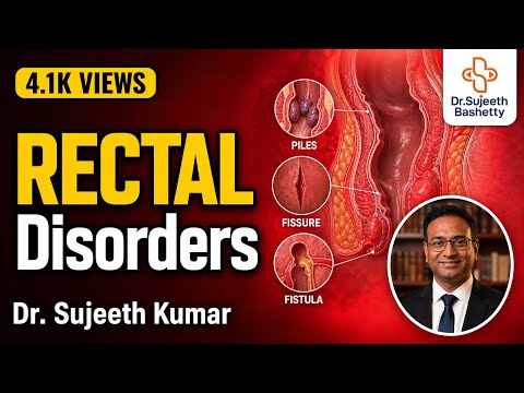 Rectal Disorders: What You Should Know