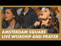 LIVE From Amsterdam Presence Worship On The Streets PRAYER FOR ISRAEL AND THE WORLD Dam Square