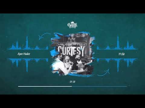 Apex Hadez ft. Yt Ole - Curtesy (Official Audio)