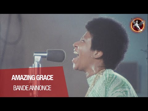 AMAZING GRACE - Bande Annonce VOST