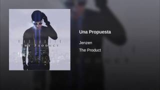 17. RadoMuzik - UNA PROPUESTA Feat. Jenzen (Bonus track The Product album)