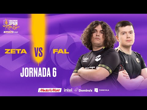 ZETA VS FALCONS JORNADA 6 - CHALLENGERS SPAIN: RISING MEDIAMARKT INTEL SPLIT 1 2023