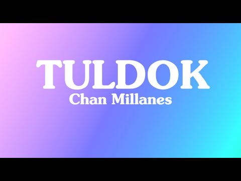 Tuldok (lyrics) Chan Millanes