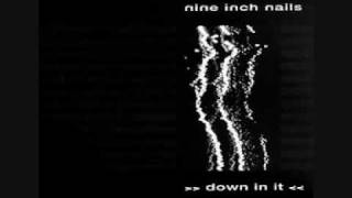 NIN Down In It mixed with screaming slave