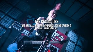 The Casualties &quot;We Are All We Have&quot; @ Punk Legends Week 2, C3 Stage, 10/06/2016