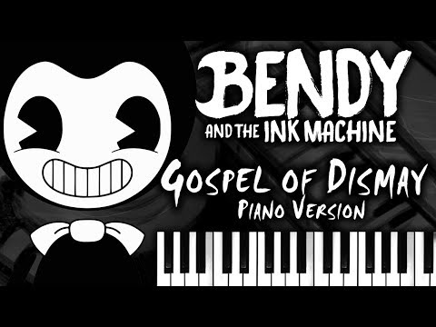 Bendy Chapter 2 Song: Gospel of Dismay (Piano Version) DAGames