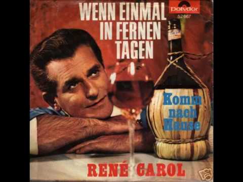 René Carol - Wenn einmal in fernen Tagen