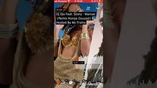 Download lagu Dj Djo Feat stony Maman (Remix Konpa Gouyad) mp3