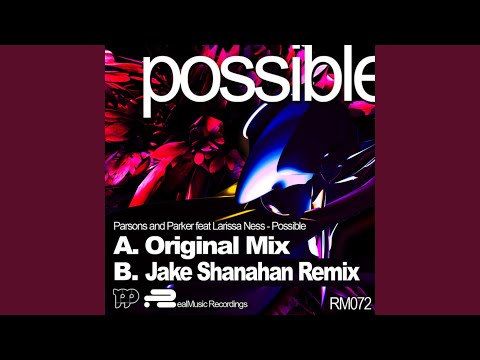 Possible (Jake Shanahan Vocal Mix) feat. Larissa Ness