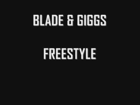 BLADE & GIGGS - FREESTYLE
