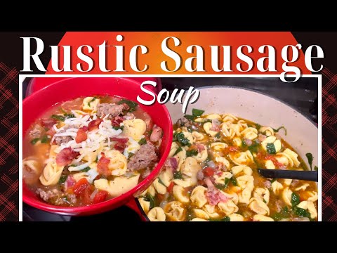 Sausage Tortellini Soup You HAVE to Try!