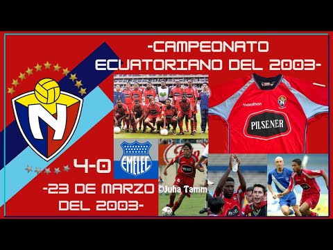El Nacional 4-0 Emelec (2003) - Throwback Express (Radio La Red) - Crónicas Criollas