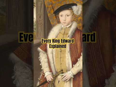 Every King Edward explained #history