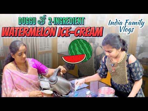 India lo 2 ingredient watermelon ice cream Mummy tho Monday: Duggu ||Telugu Family Vlogs in USA||A&C