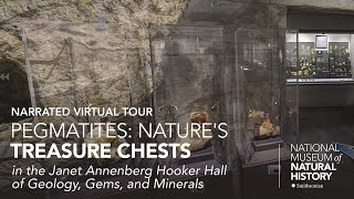 Narrated Virtual Tour: Janet Annenberg Hooker Hall of Geology, Gems, and Minerals – Pegmatites