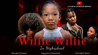 WILLIE WILLIE ( in the high school) @EjikeNwigbo