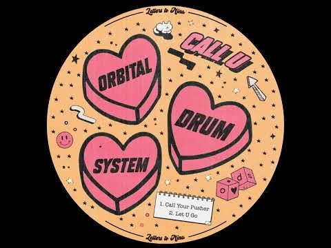 ORBITAL DRUM SYSTEM - CALL YOUR PUSHER