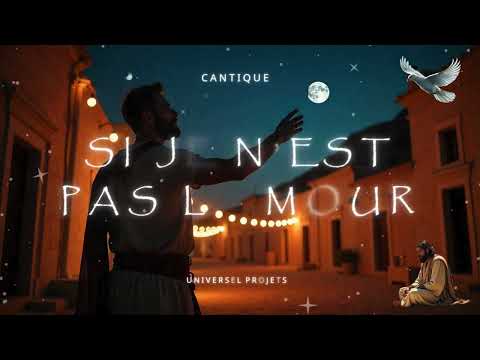 Cantique 2025 "Si je n’ai pas l’amour"