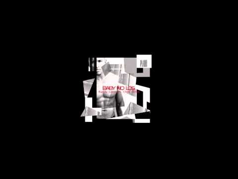 BABY NO LOS - RANDY LEROY FT.  CHRIS STRICK