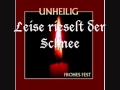 Unheilig - Leise rieselt der Schnee - 