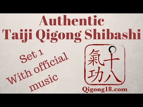 Taiji Qigong Shibashi Set 1