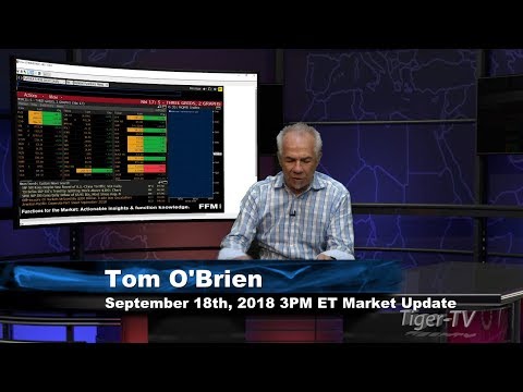 September 18th 3PM ET Market Update with Tom O'Brien on TFNN