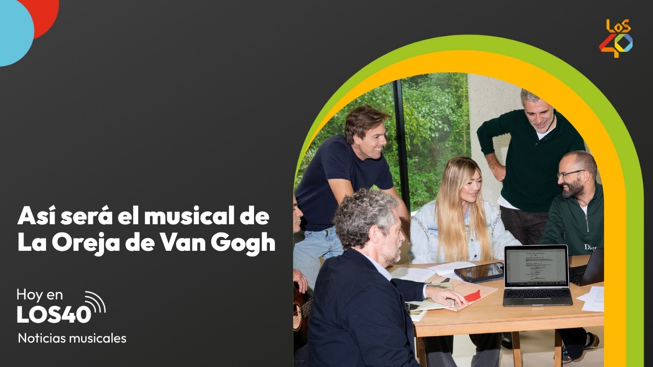 Así será la película de La Oreja de Van Gogh – Noticias del 6 de octubre | LOS40