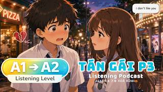 🎧 Luyện Nghe Tiếng Anh Level A1-A2 - TÁN GÁI PHẦN 3 -  | Listening English Podcast |🎯