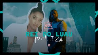 Rael - Rei do Luau part. IZA (Álbum visual)