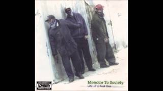 Menace To Society - It's my thang