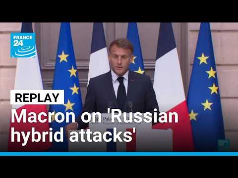 REPLAY: Macron orders plan to counter 'Russian hybrid attacks'