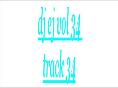dj ej vol 34 track 34
